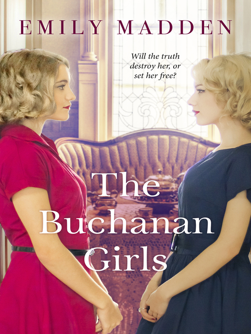 Title details for The Buchanan Girls by Emily Madden - Available